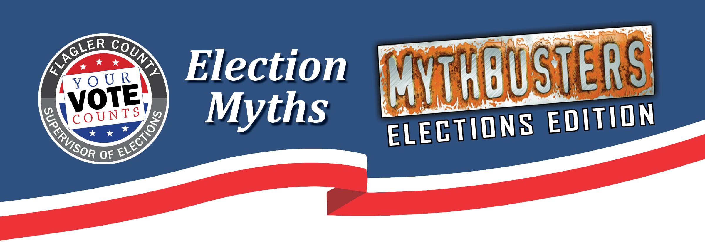 Mythbusters - Elections Edition